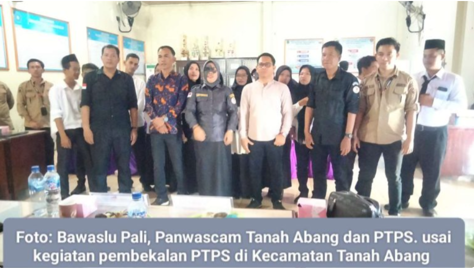 Ini Yang disampaikan Ketua Bawaslu PALI Saat Pembekalan PTPS Se-Kecamatan Tanah Abang
