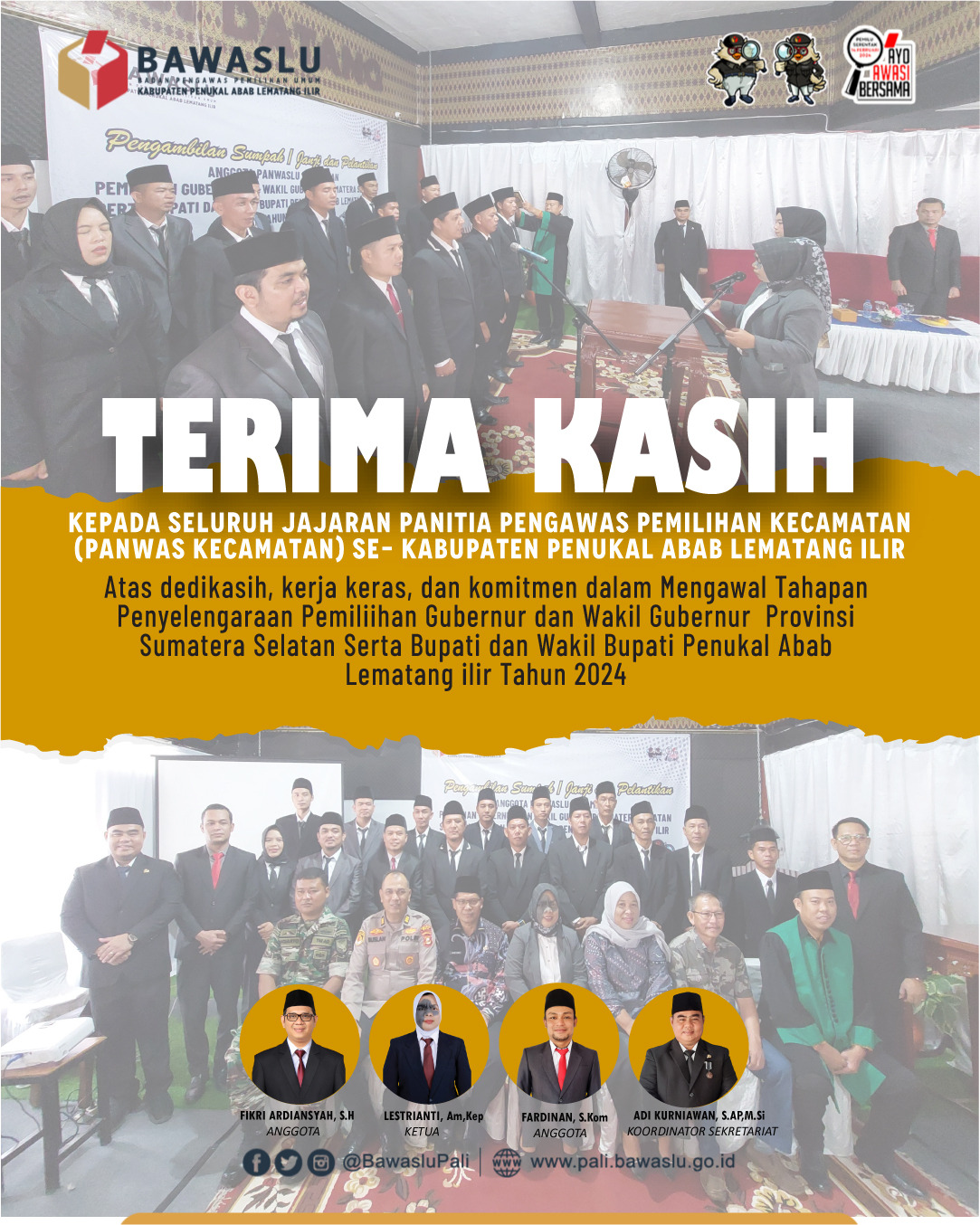 Bawaslu PALI Ucapkan Terimakasih, Dengan jajaran Badan Adhoc Pemilihan Tahun 2024.