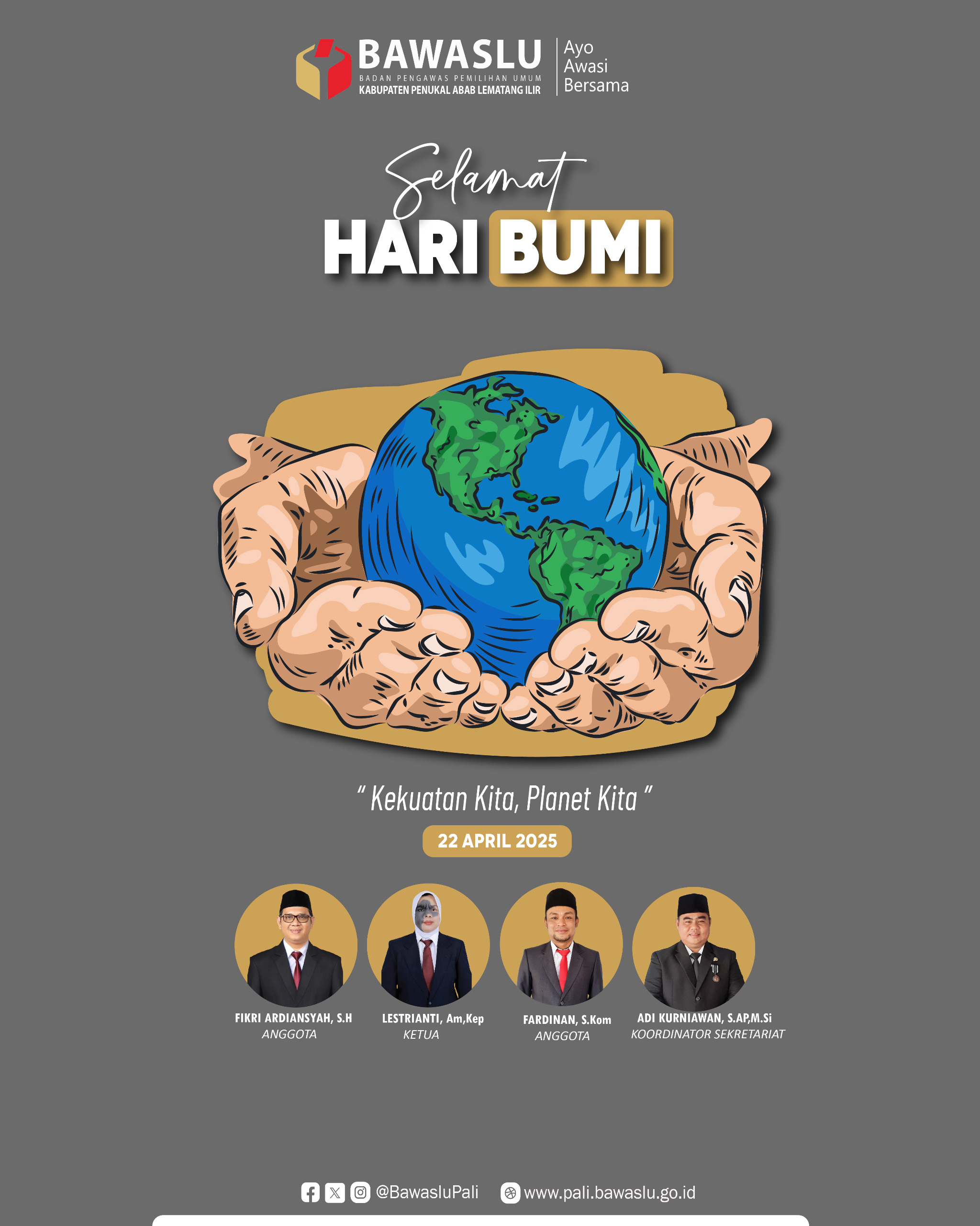 Bawaslu Kabupaten PALI Mengucapkan Selamat Hari Bumi 